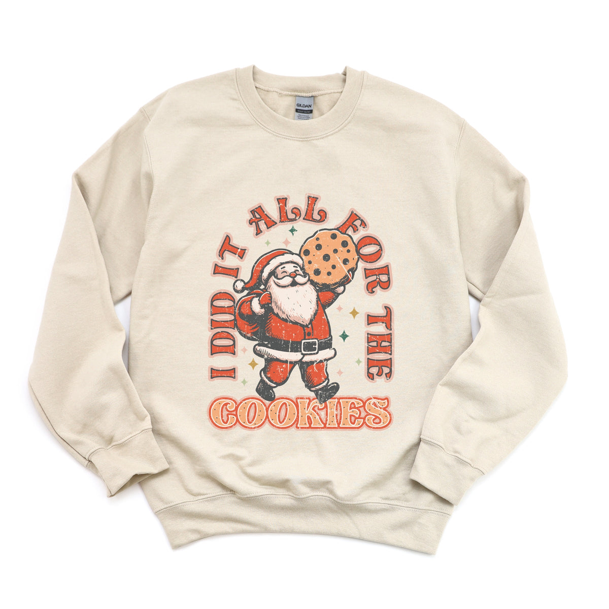 I Did It All For The Cookies Santa - Women's Graphic Sweatshirt