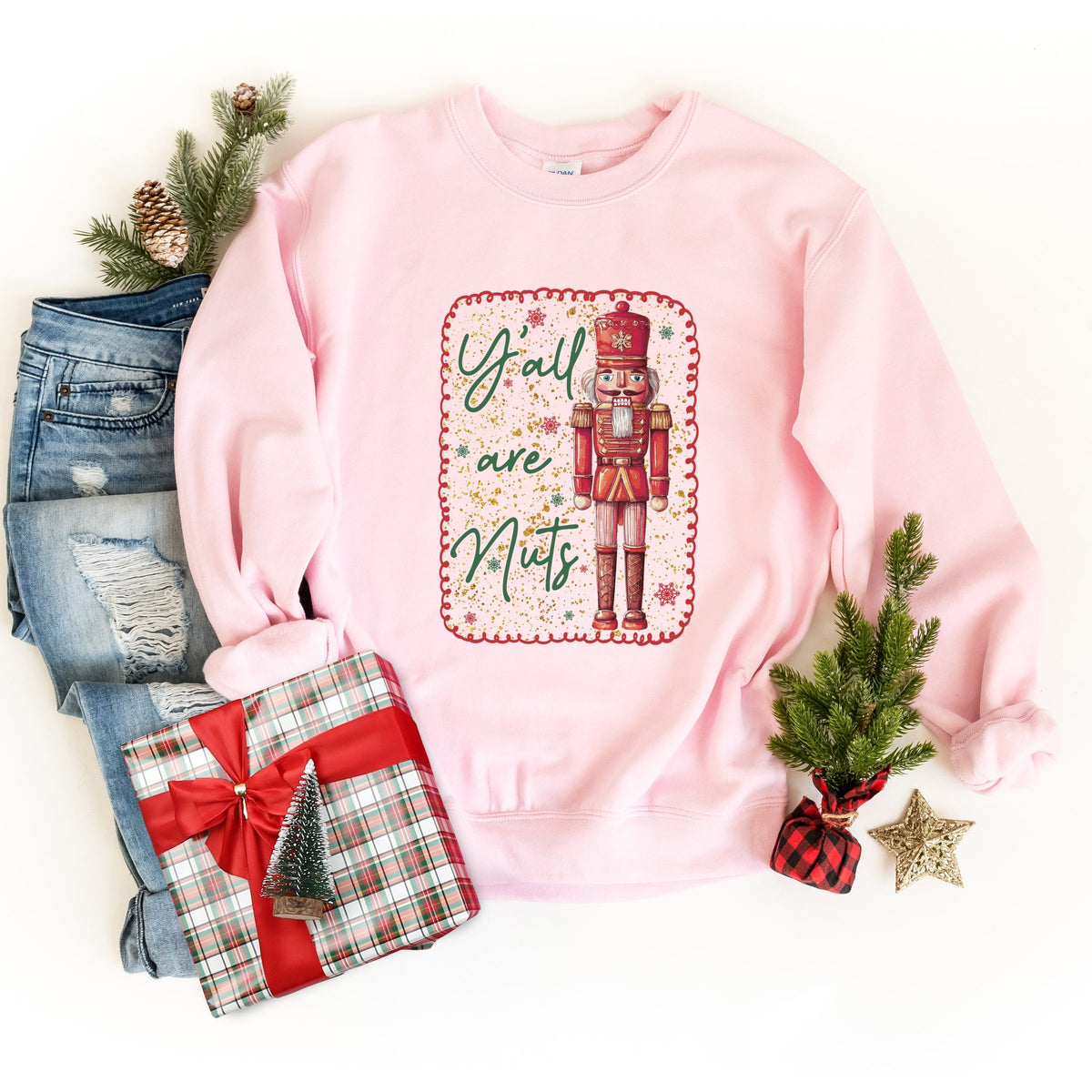 Y'all Are Nuts Nutcracker - Women's Graphic Sweatshirt