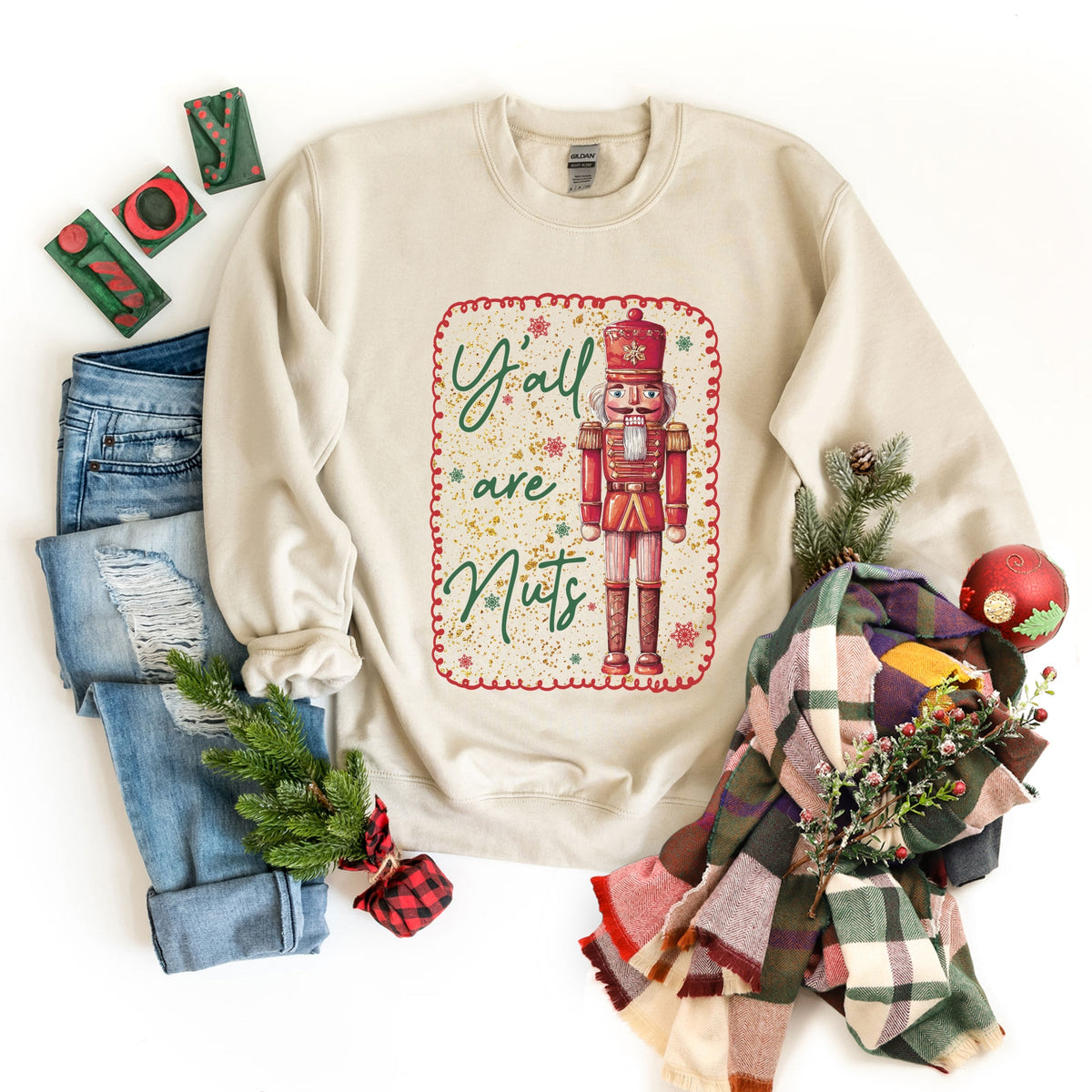 Y'all Are Nuts Nutcracker - Women's Graphic Sweatshirt