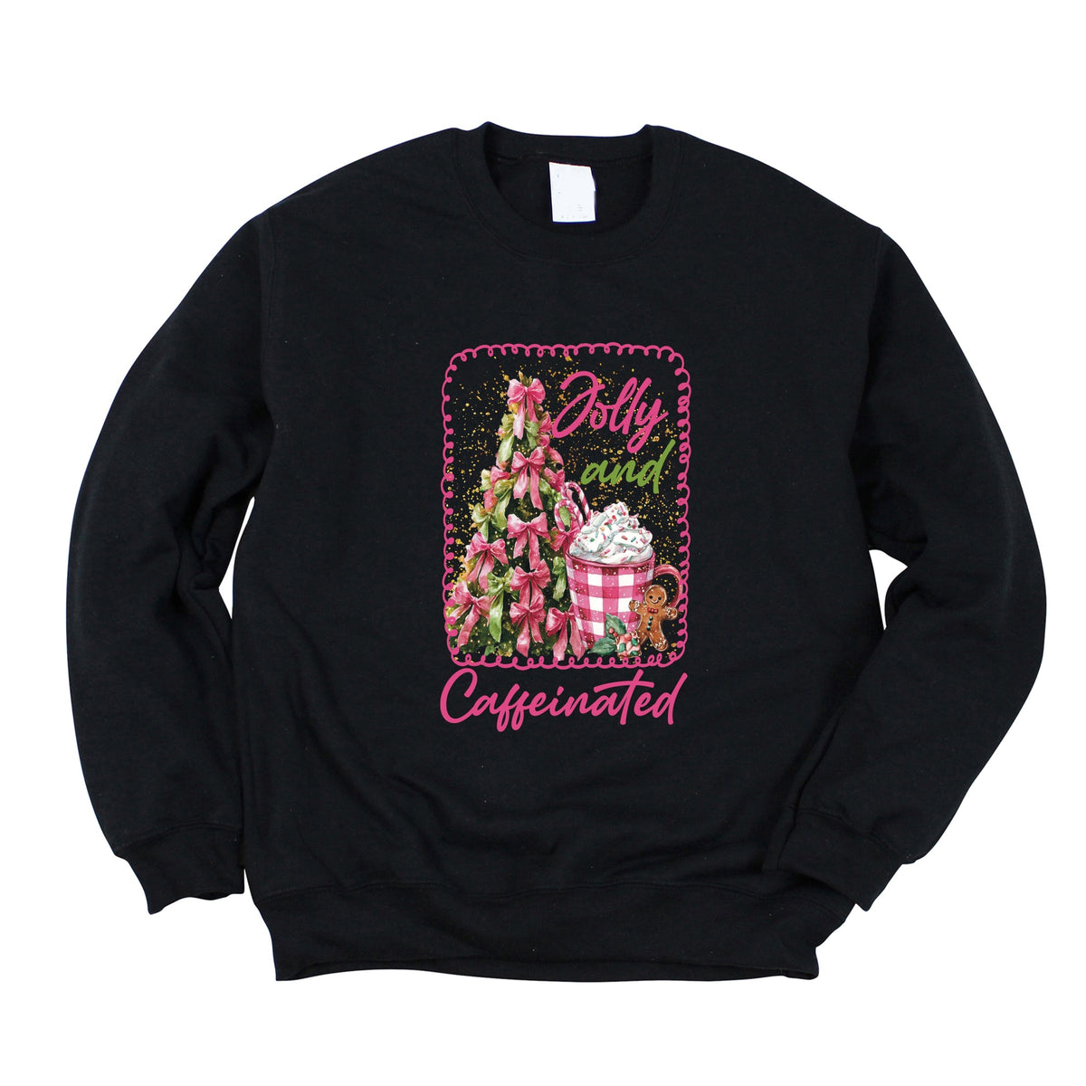 Jolly And Caffeinated - Women's Graphic Sweatshirt