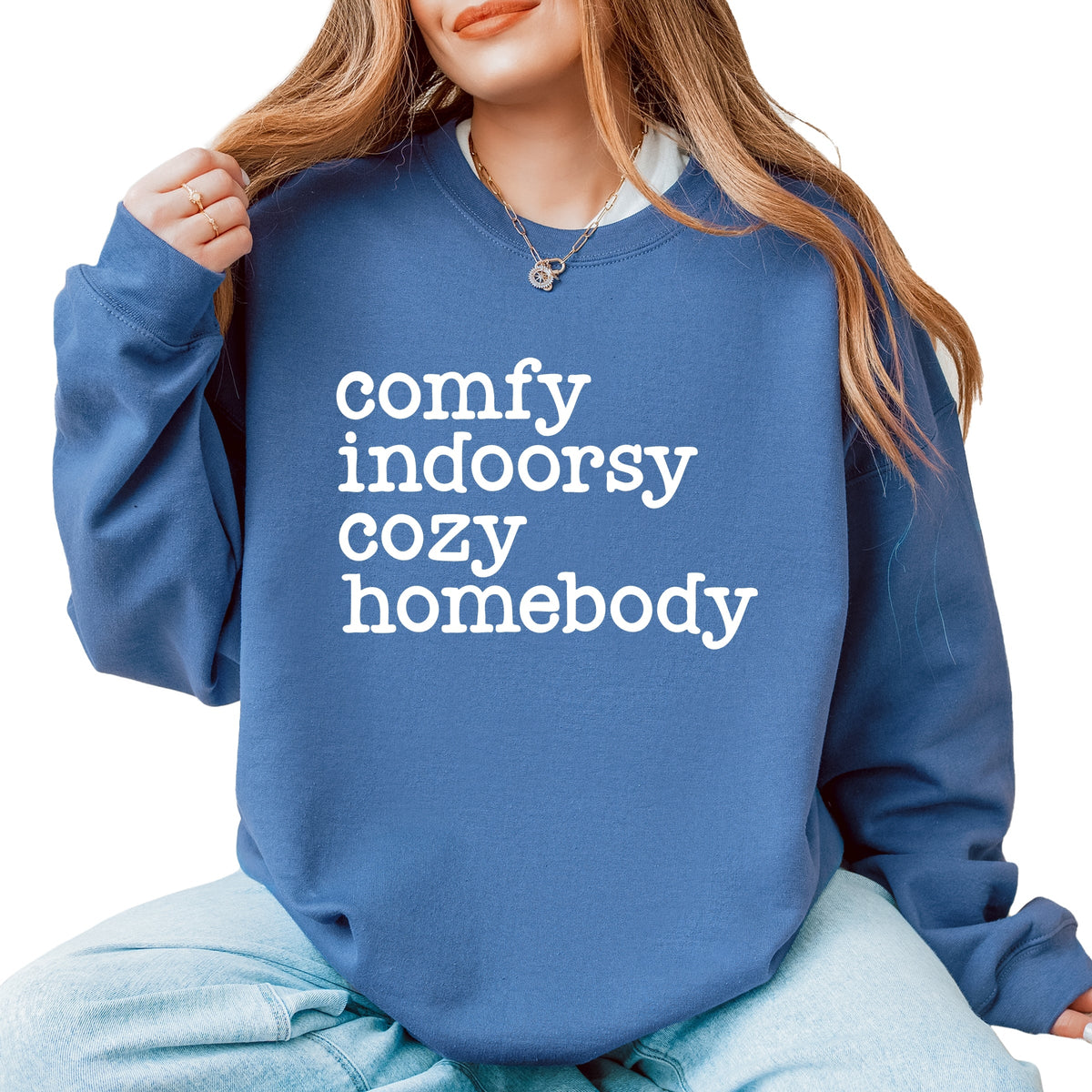 Comfy Indoorsy Cozy Homebody - Women's Graphic Sweatshirt