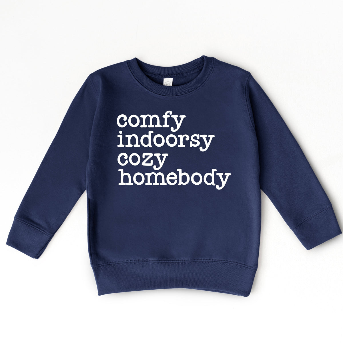 Comfy Indoorsy Cozy Homebody - Toddler Graphic Sweatshirt