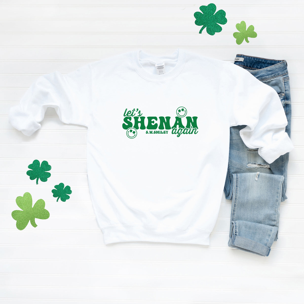 S.W.Smiley Let's Shenan Again - Women's Graphic Sweatshirt