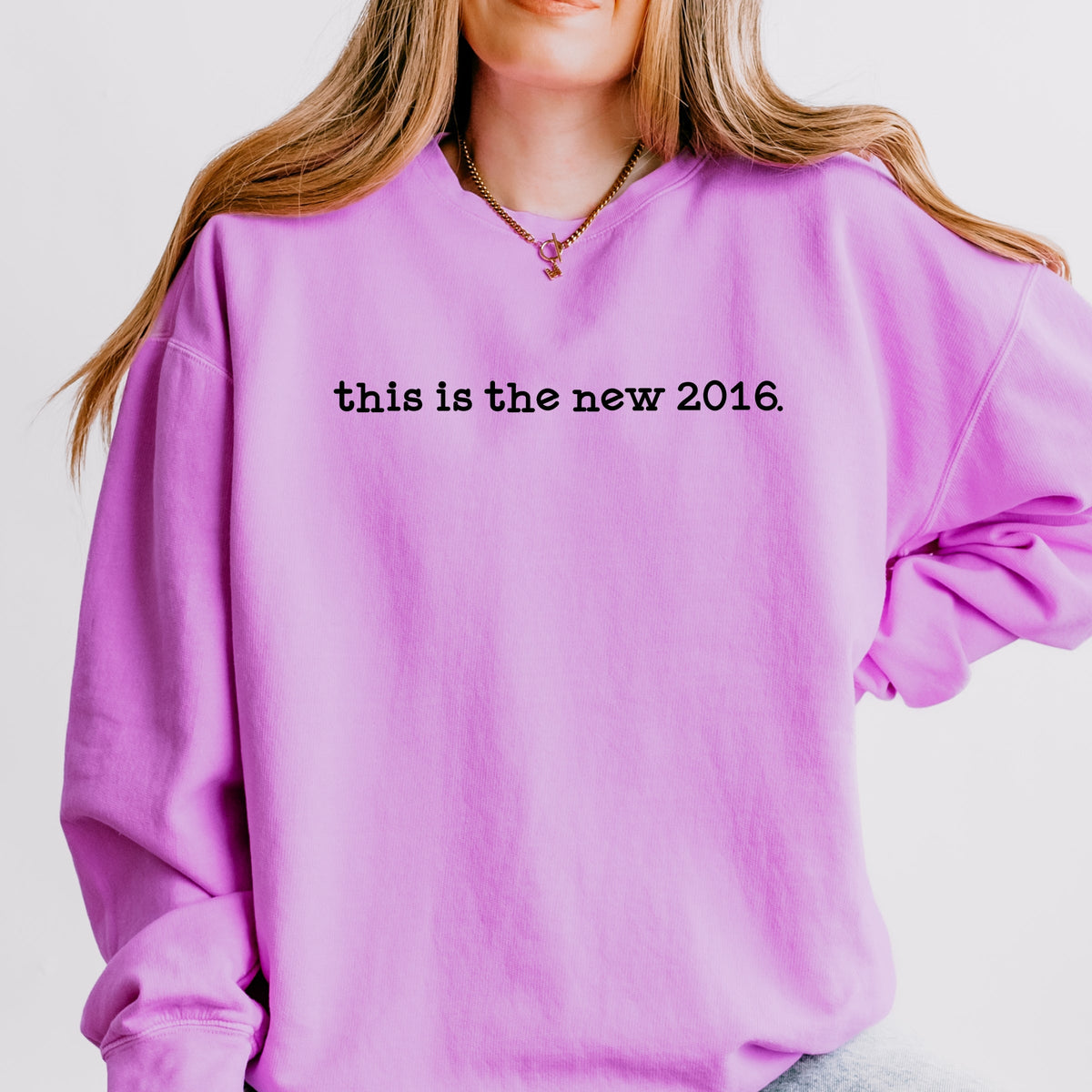 This Is The New 2016 Typewriter - Women's Lightweight Garment Dyed Sweatshirt