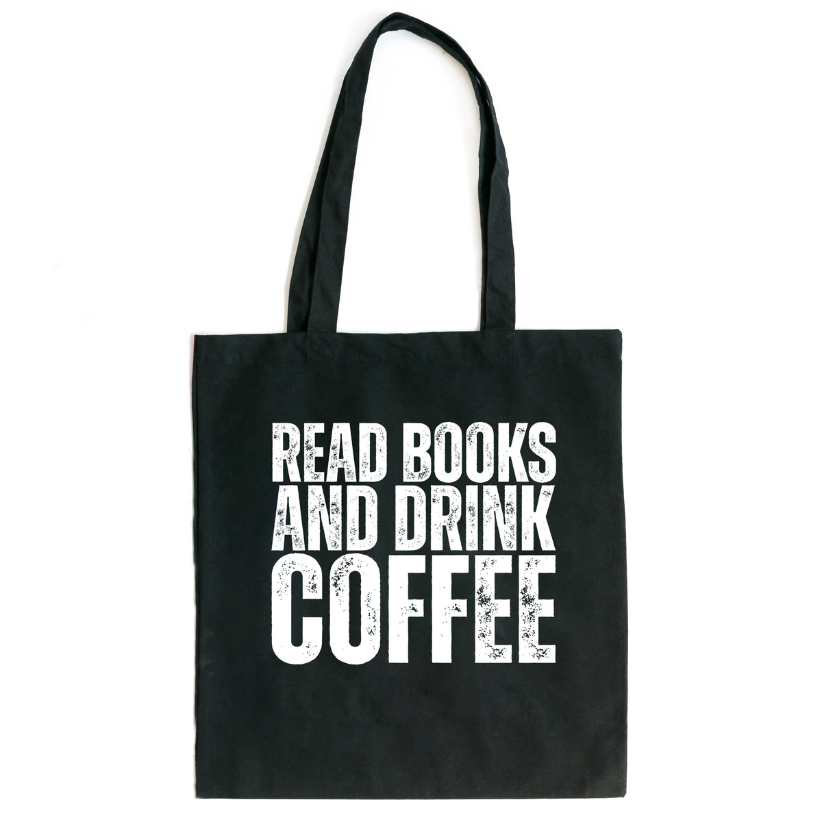 Read Books And Drink Coffee Distressed - Canvas Tote