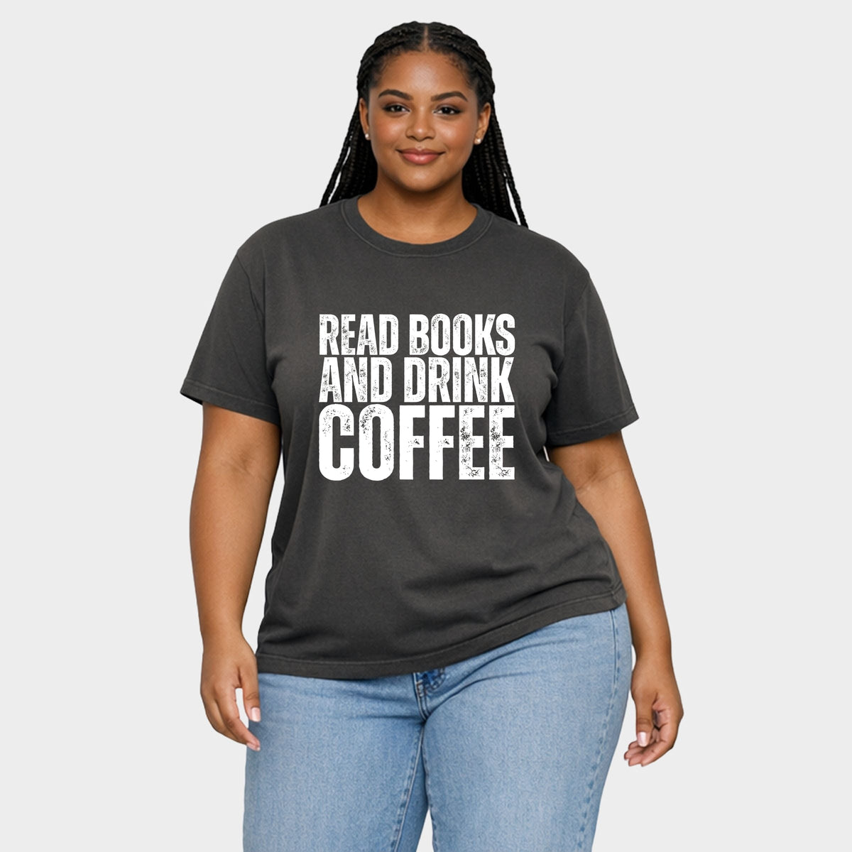 Read Books And Drink Coffee Distressed - Women's Plus Garment Dyed Tee