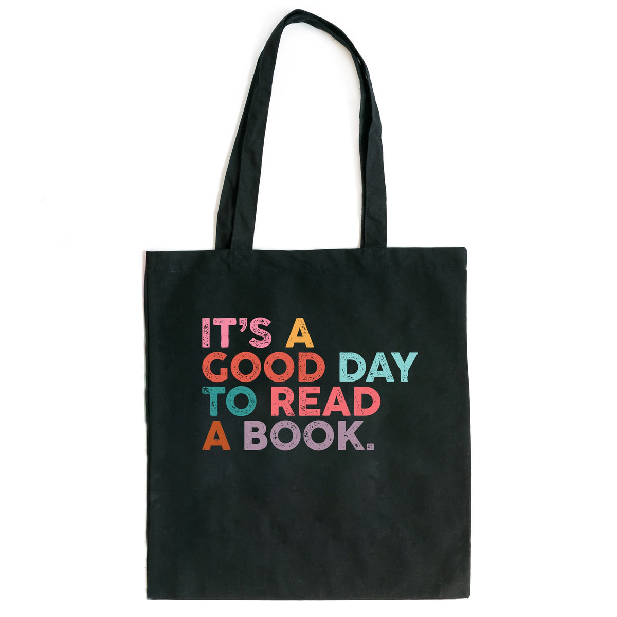 It's A Good Day To Read A Book Colorful - Canvas Tote