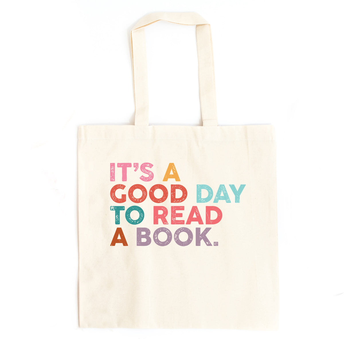 It's A Good Day To Read A Book Colorful - Canvas Tote
