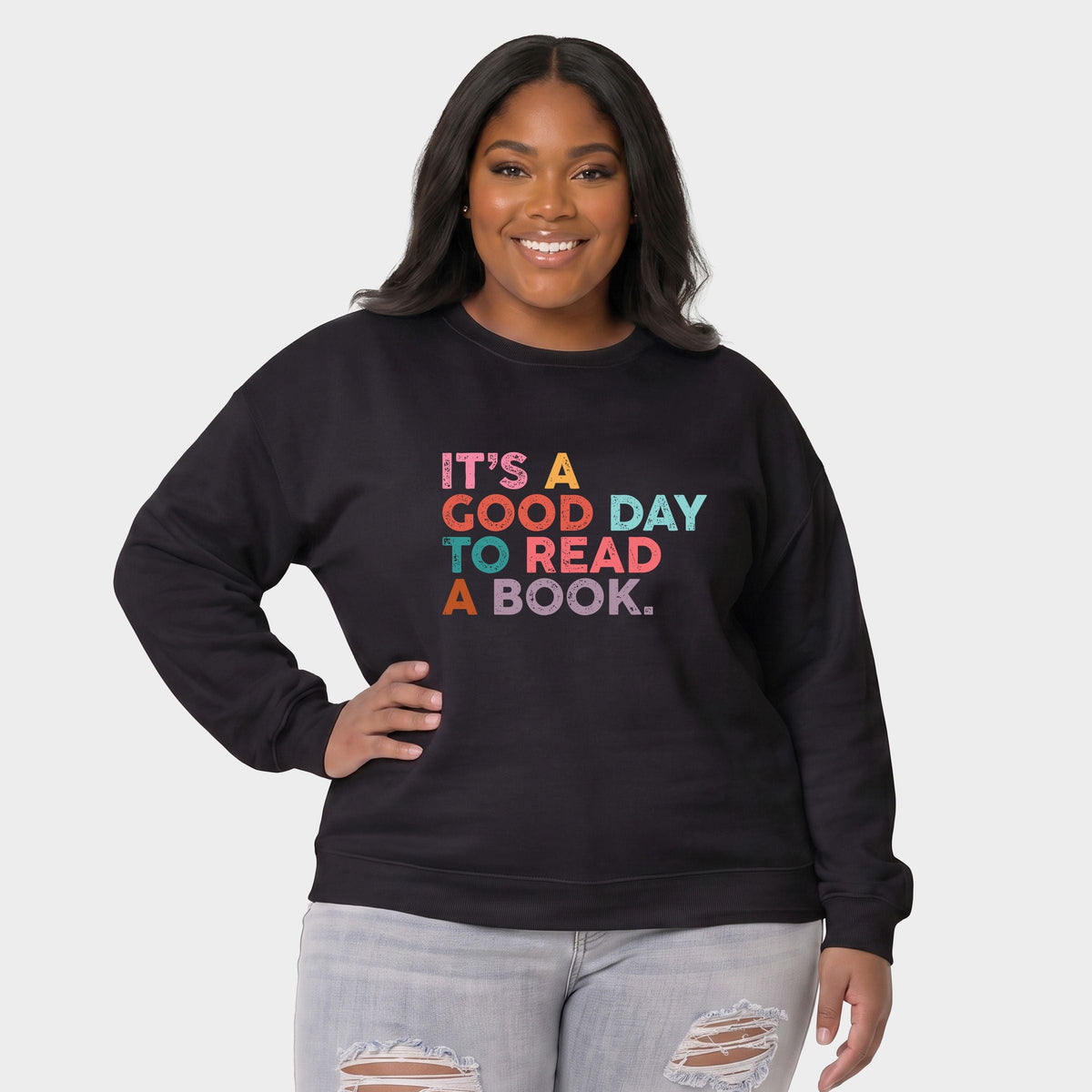 It's A Good Day To Read A Book Colorful - Women's Plus Sweatshirt