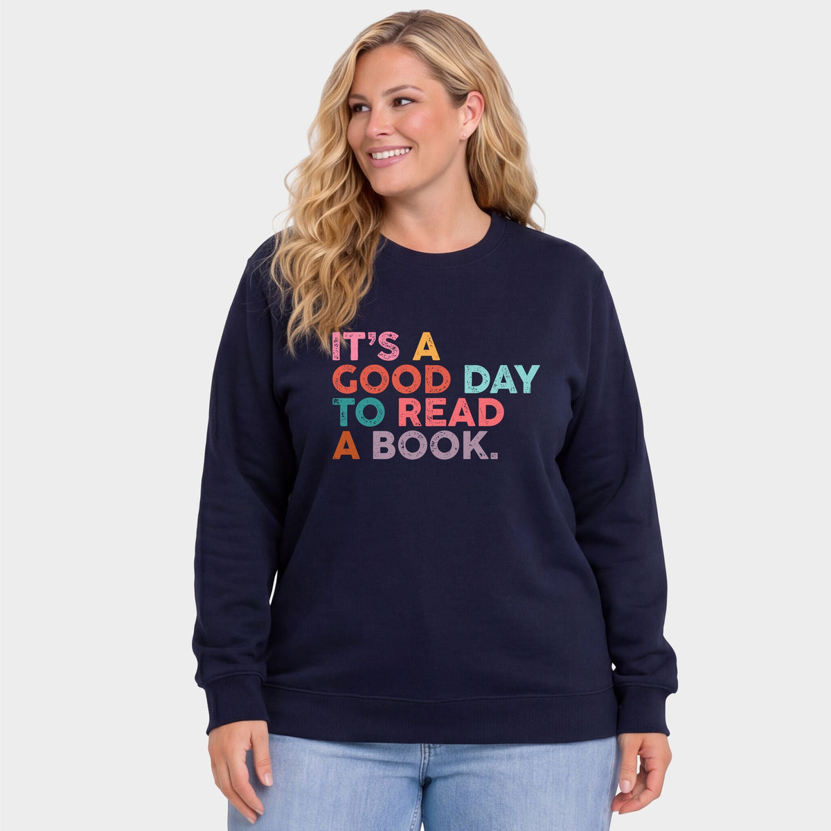 It's A Good Day To Read A Book Colorful - Women's Plus Sweatshirt