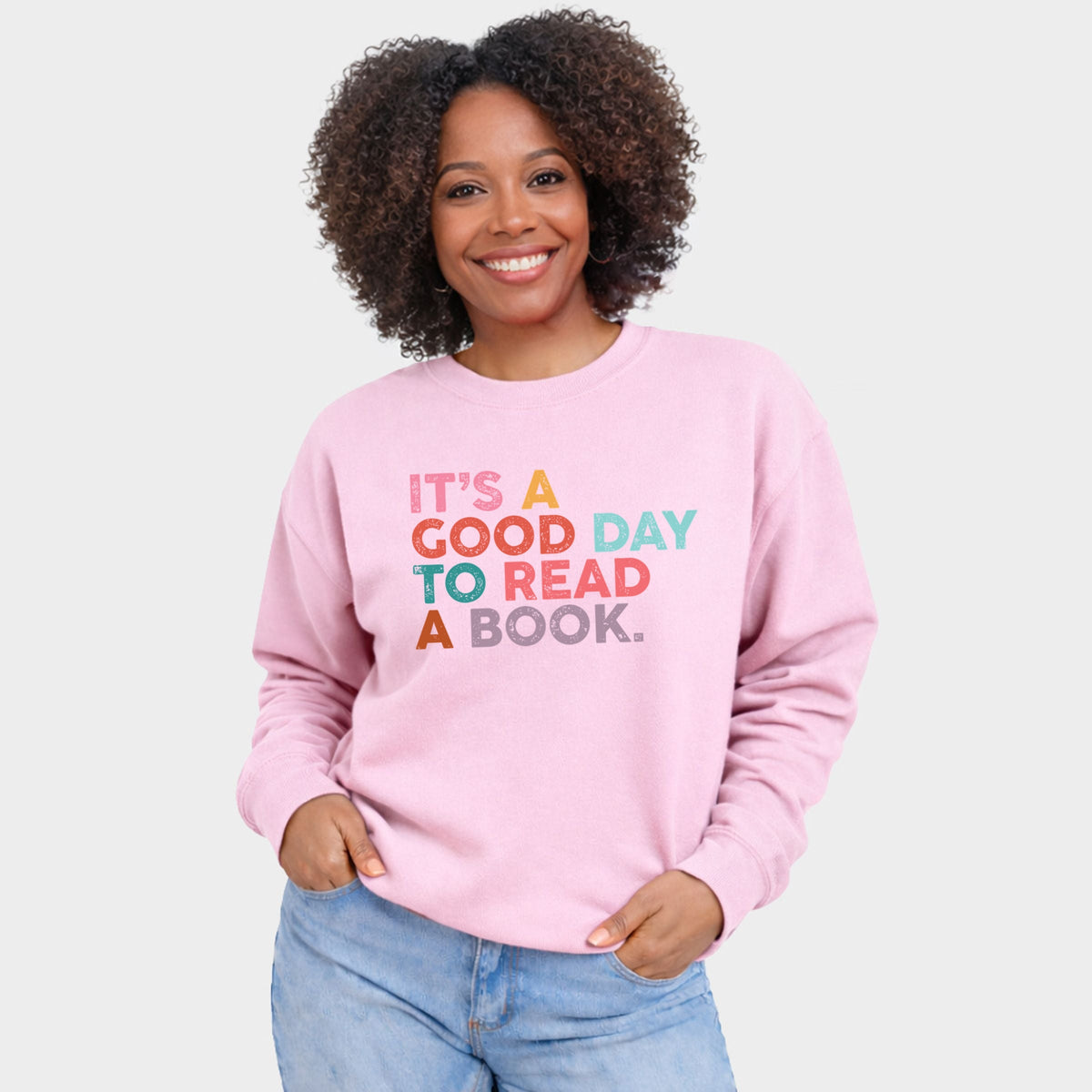 It's A Good Day To Read A Book Colorful - Women's Graphic Sweatshirt