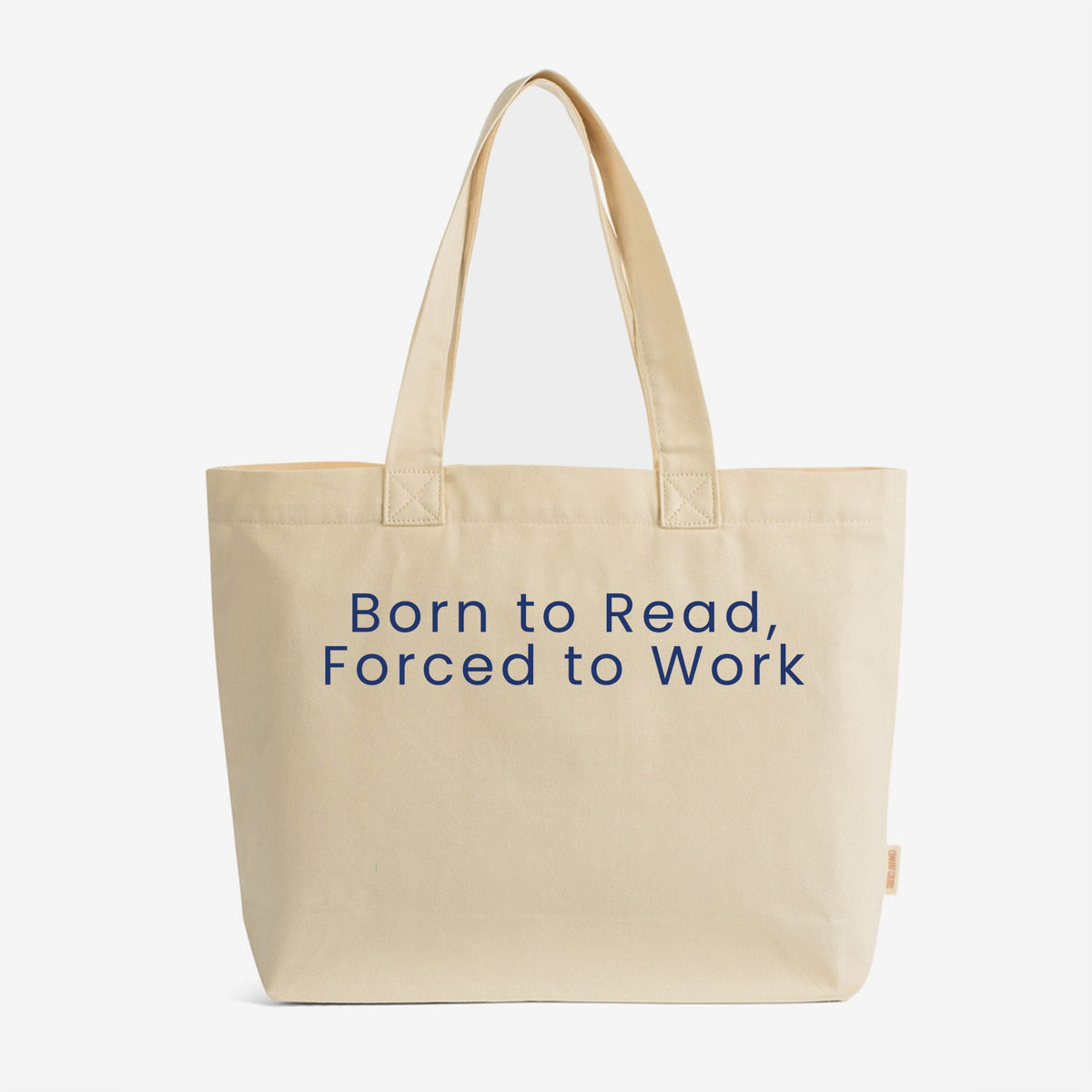 Born To Read, Forced To Work - Zippered Canvas Tote
