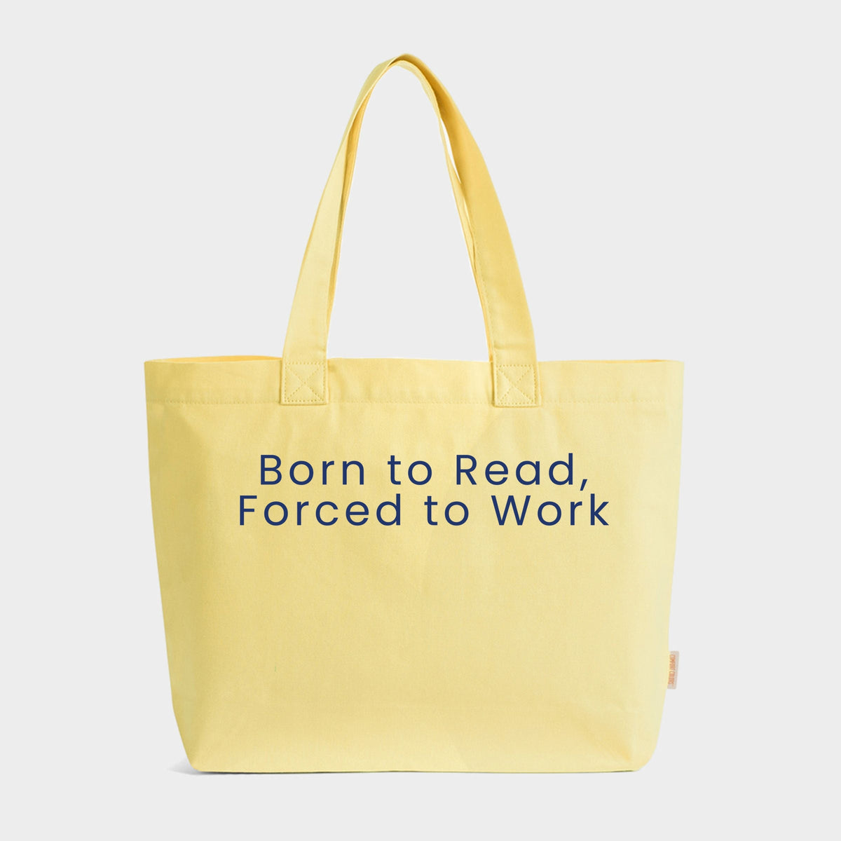 Born To Read, Forced To Work - Zippered Canvas Tote