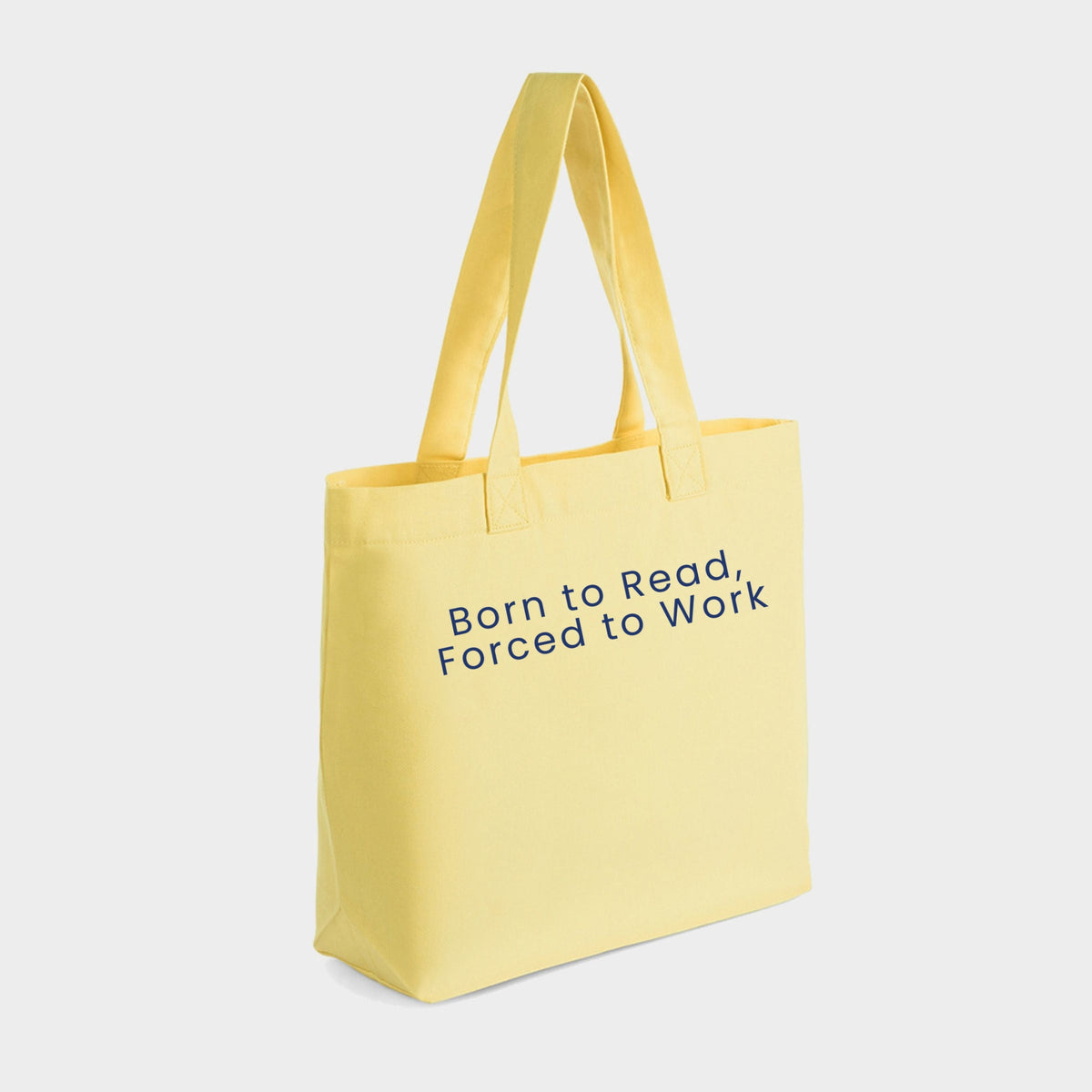 Born To Read, Forced To Work - Zippered Canvas Tote