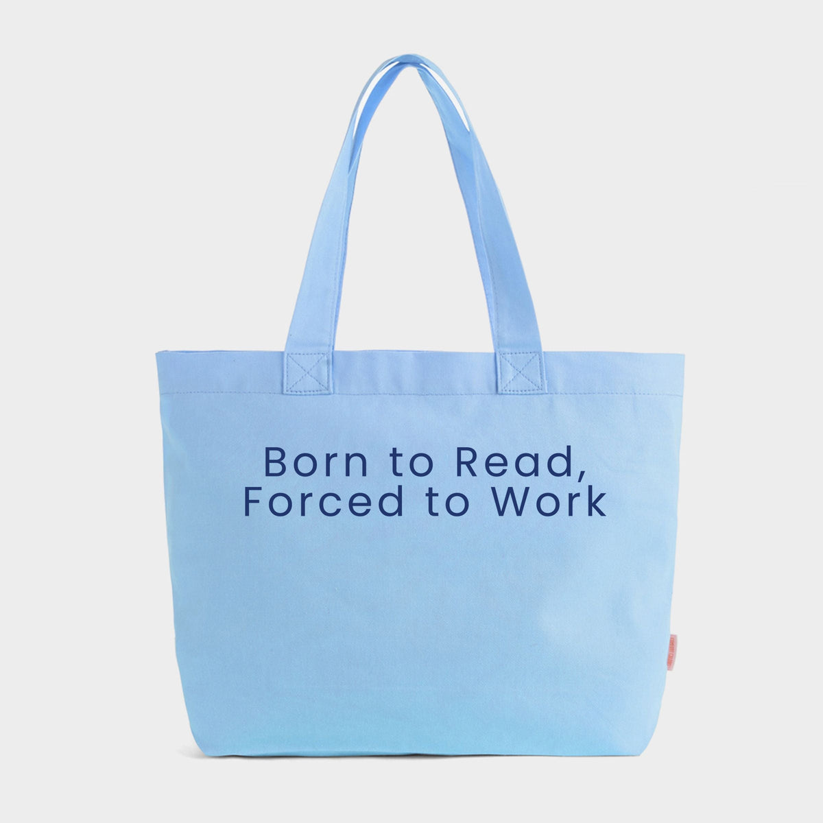 Born To Read, Forced To Work - Zippered Canvas Tote