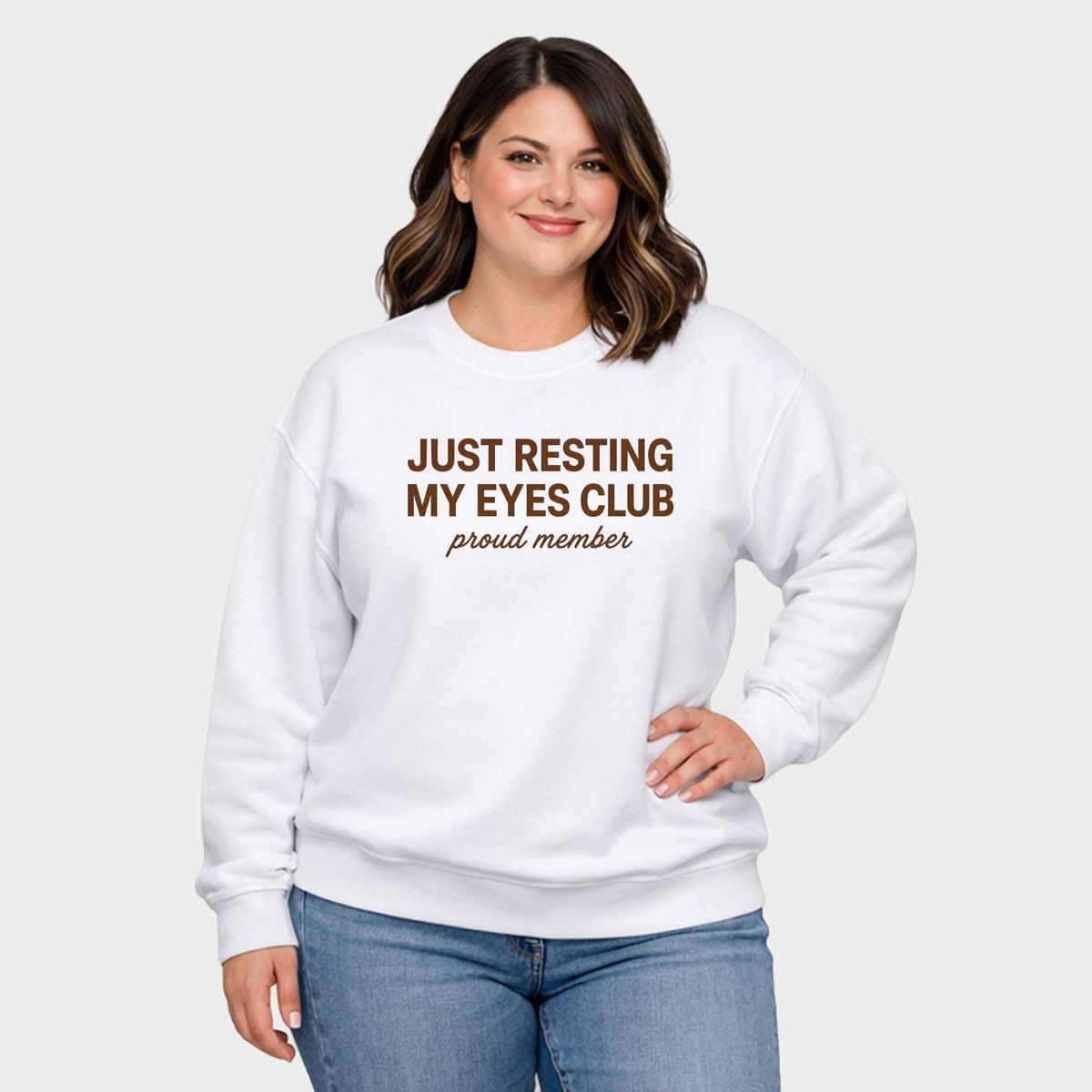 Just Resting My Eyes Club Proud Member - Women's Plus Sized Graphic Sweatshirt