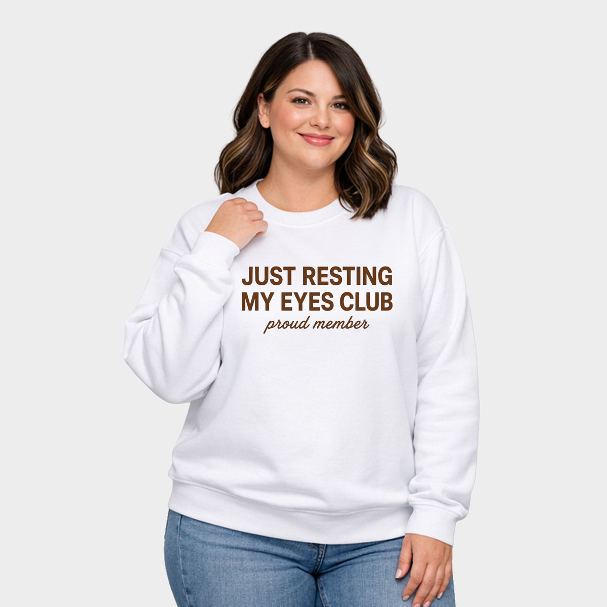 Just Resting My Eyes Club Proud Member - Women's Plus Sized Graphic Sweatshirt