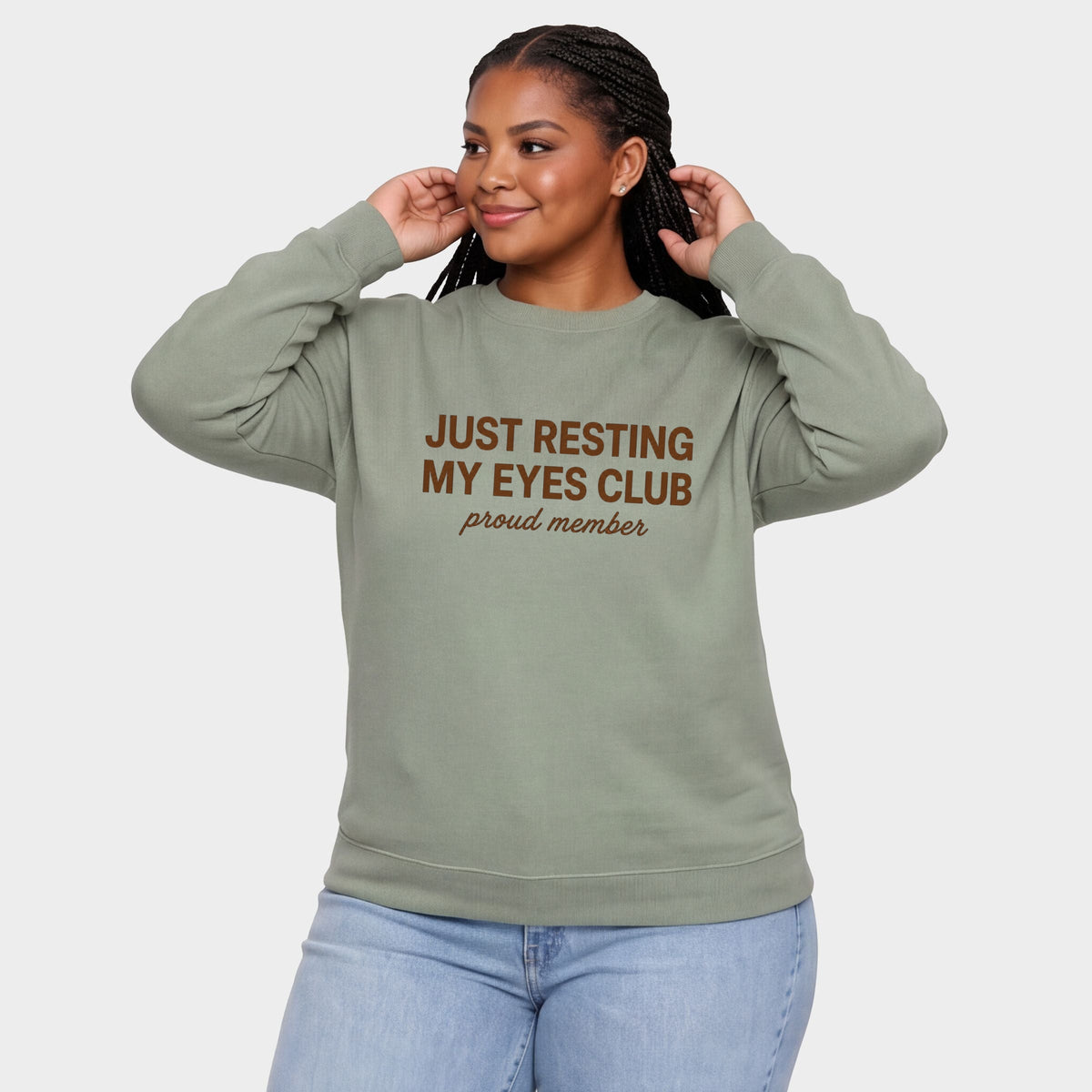 Just Resting My Eyes Club Proud Member - Women's Plus Sized Graphic Sweatshirt