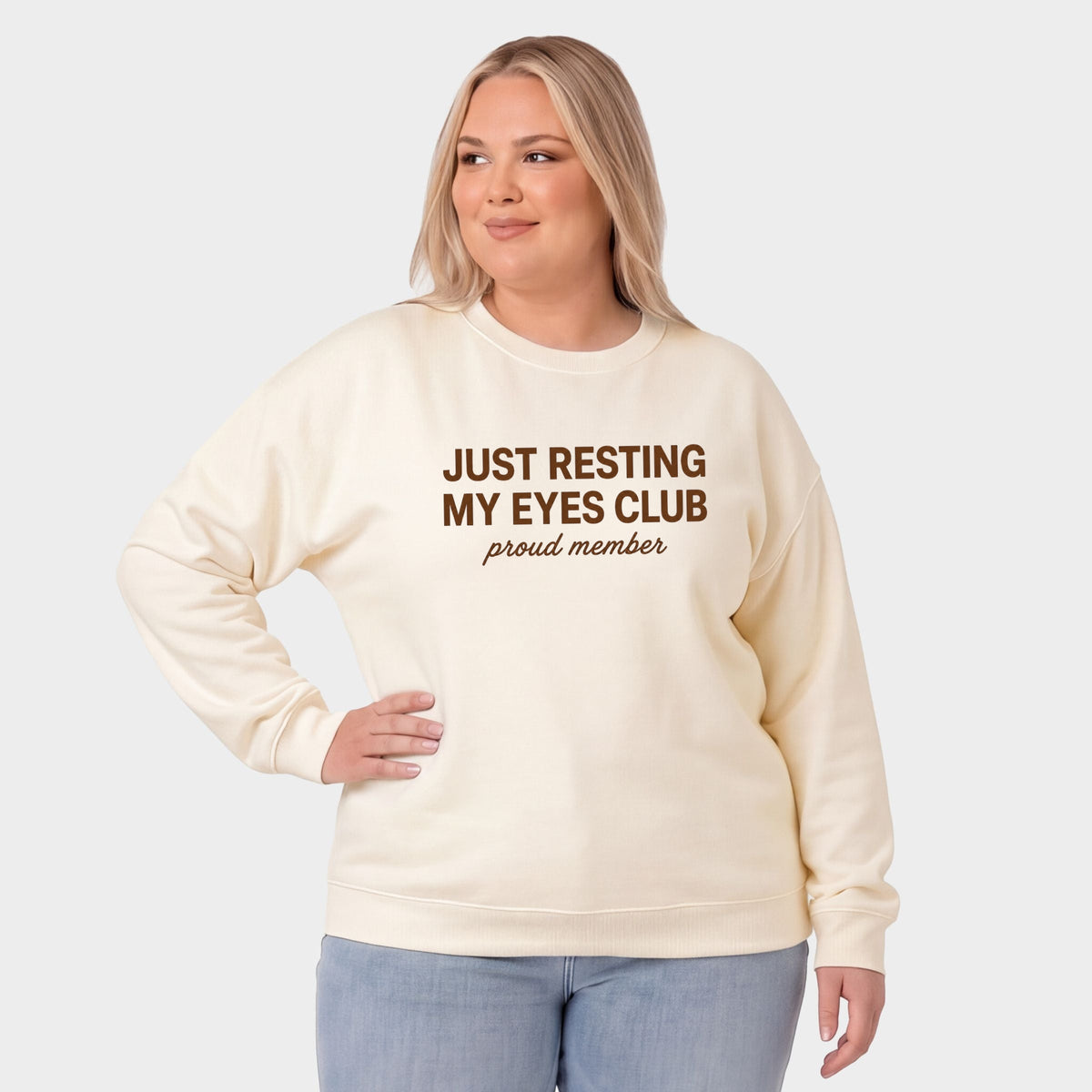 Just Resting My Eyes Club Proud Member - Women's Plus Sized Graphic Sweatshirt