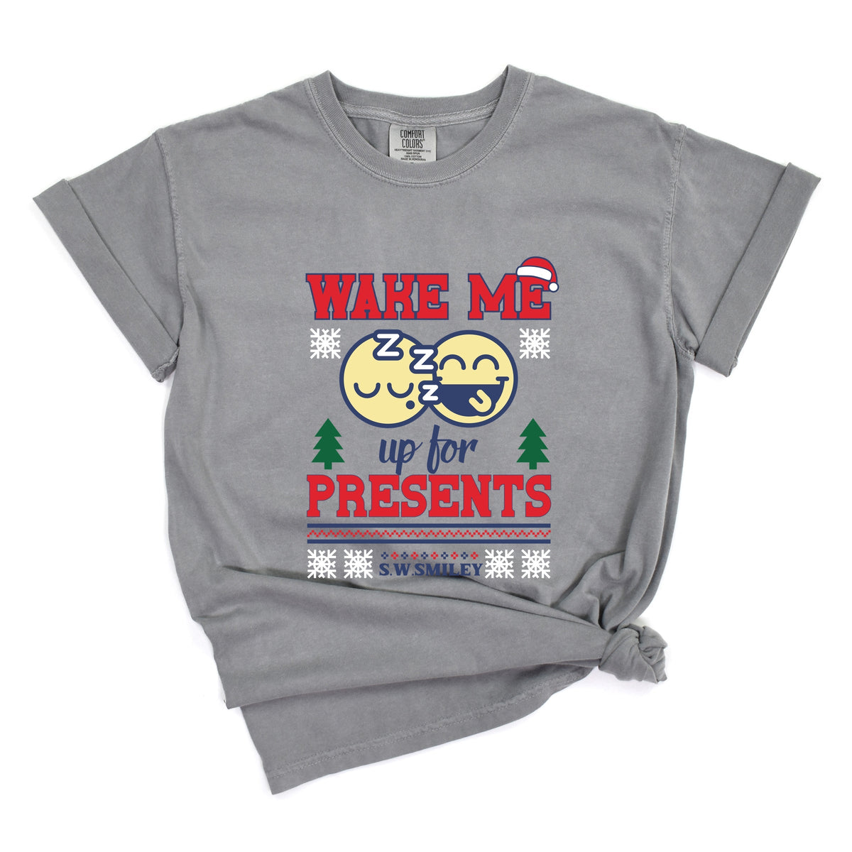 S.W.Smiley Wake Me Up For Presents - Women's Garment Dyed Graphic T-Shirt
