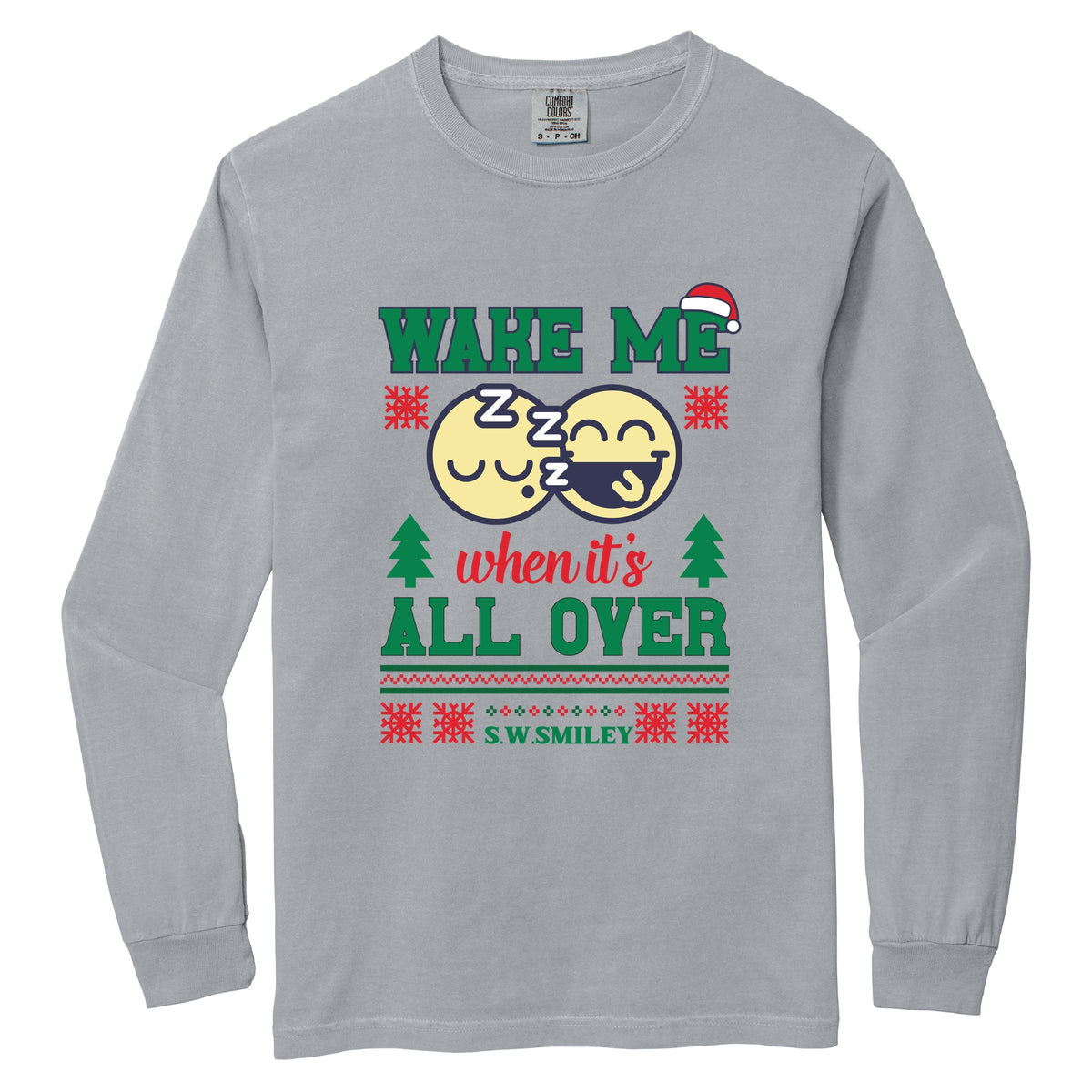 S.W.Smiley Wake Me When It's All Over - Women's Garment Dyed Long Sleeve Graphic T-Shirt