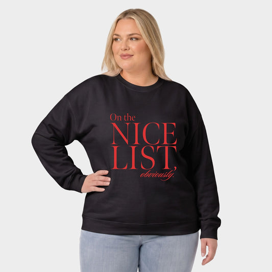 On The Nice List, Obviously - Women's Plus Sweatshirt