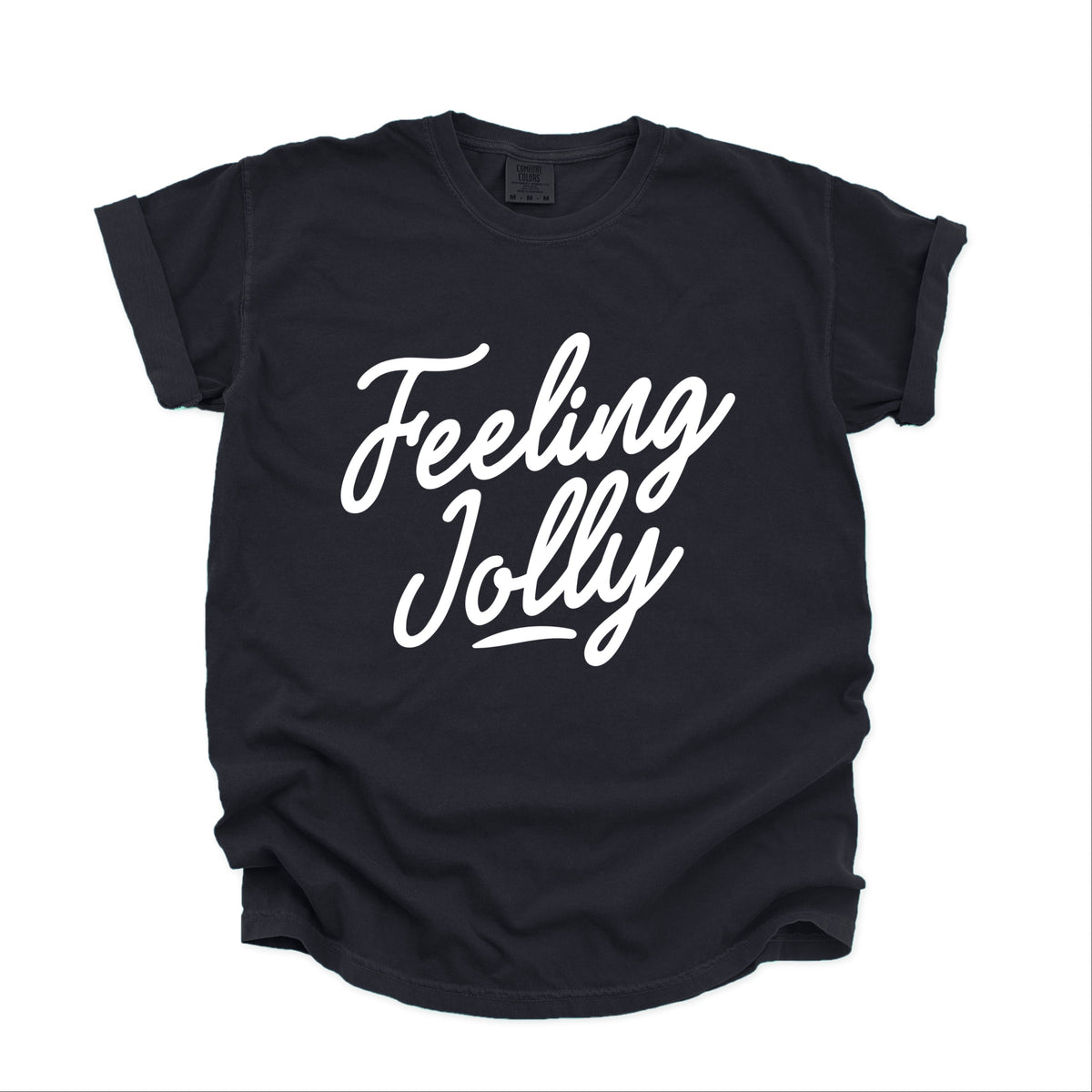 Feeling Jolly Cursive - Women's Garment Dyed Graphic T-Shirt
