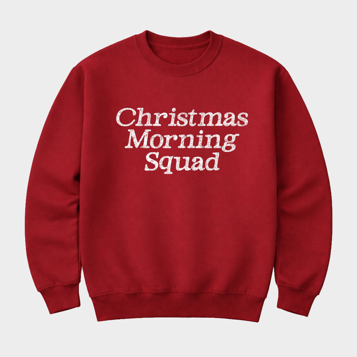 Christmas Morning Squad Distressed - Women's Graphic Sweatshirt
