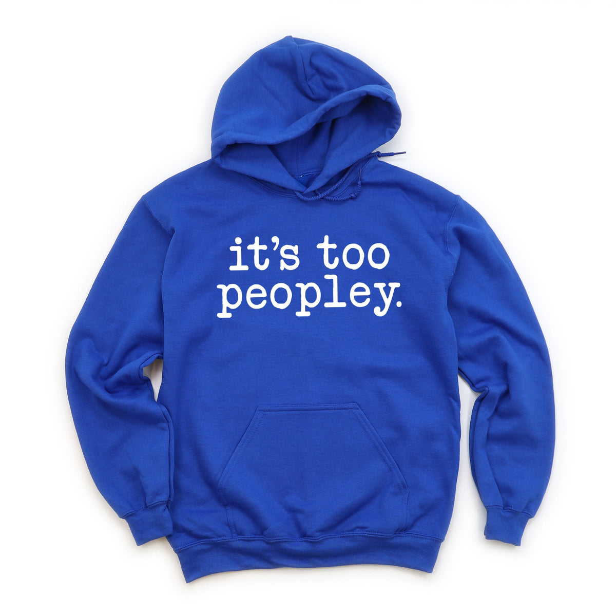 It's Too Peopley - Men's Graphic Hoodie