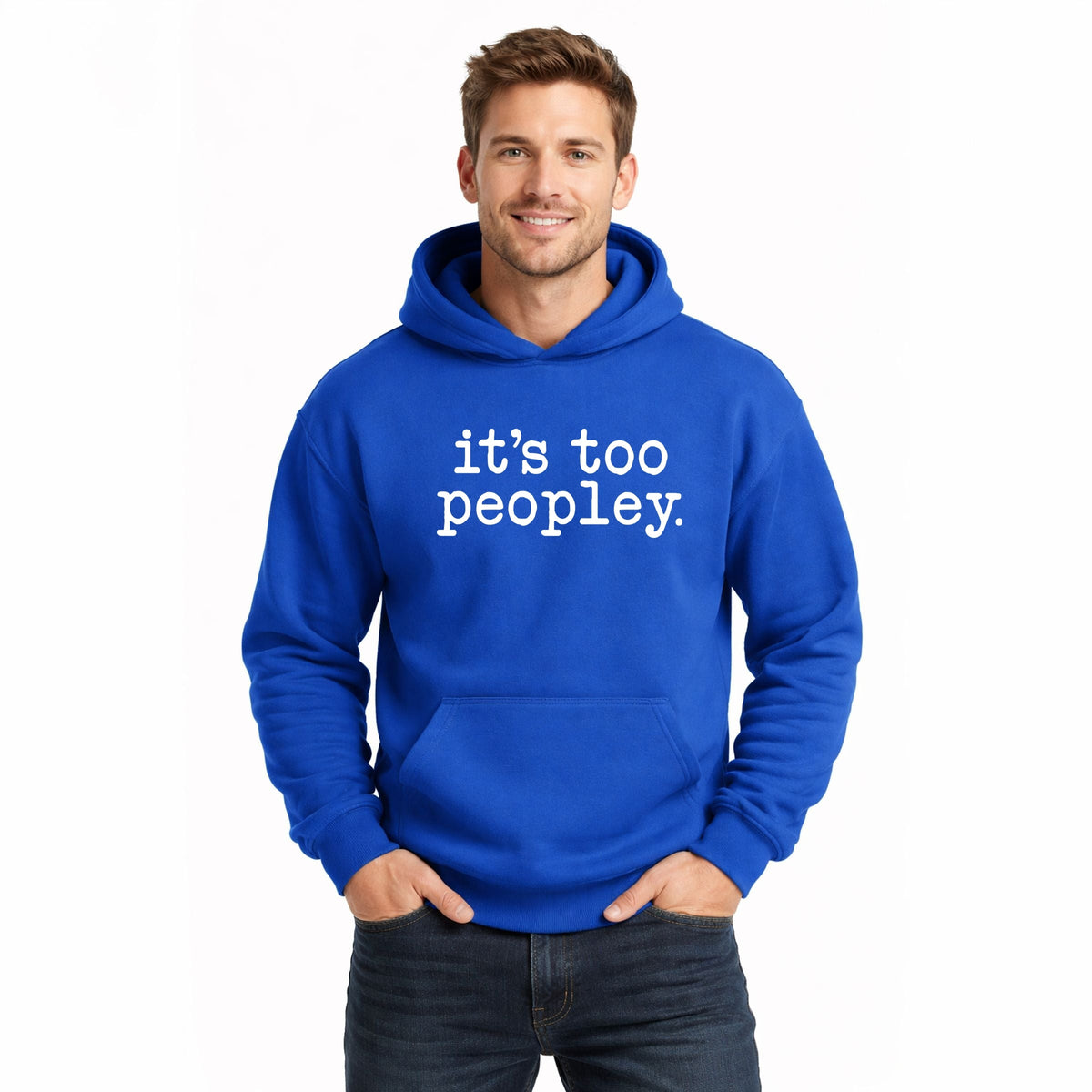 It's Too Peopley - Men's Graphic Hoodie