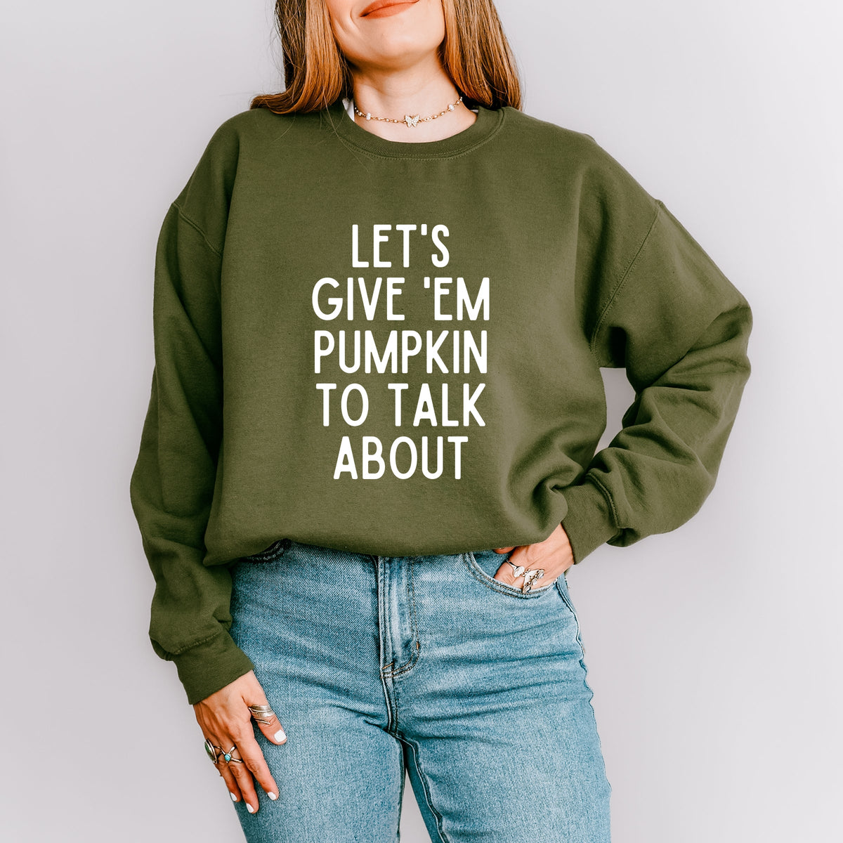 Lets Give 'Em Pumpkin To Talk About - Women's Graphic Sweatshirt