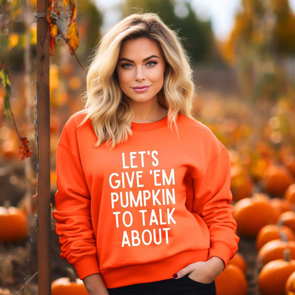 Lets Give 'Em Pumpkin To Talk About - Women's Graphic Sweatshirt