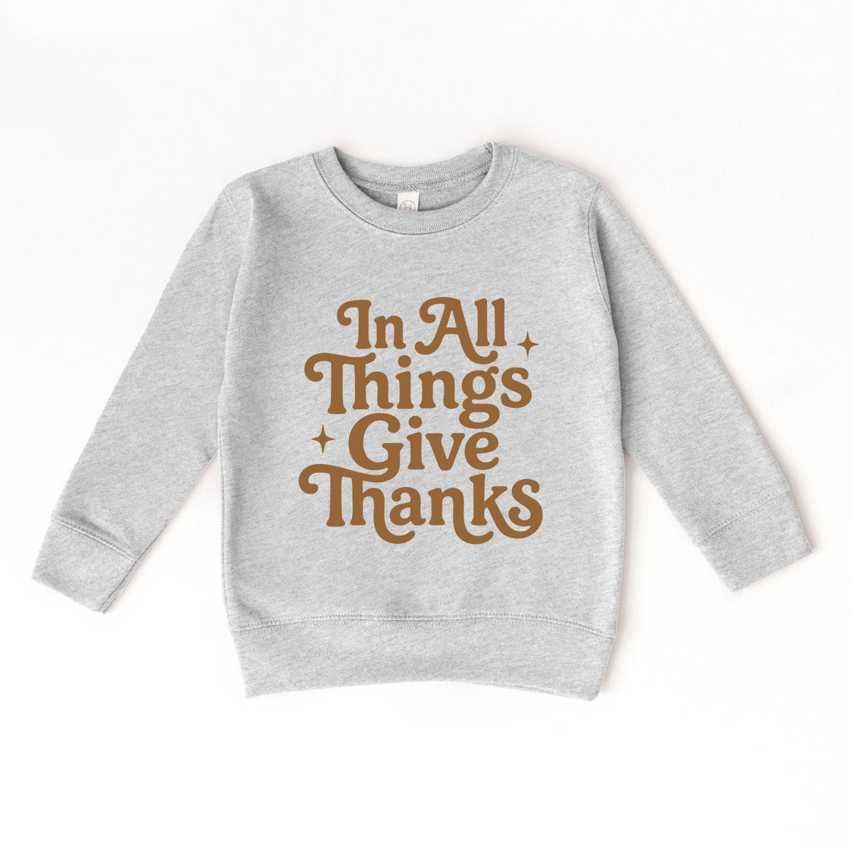 In All Things Give Thanks Stars - Toddler Graphic Sweatshirt