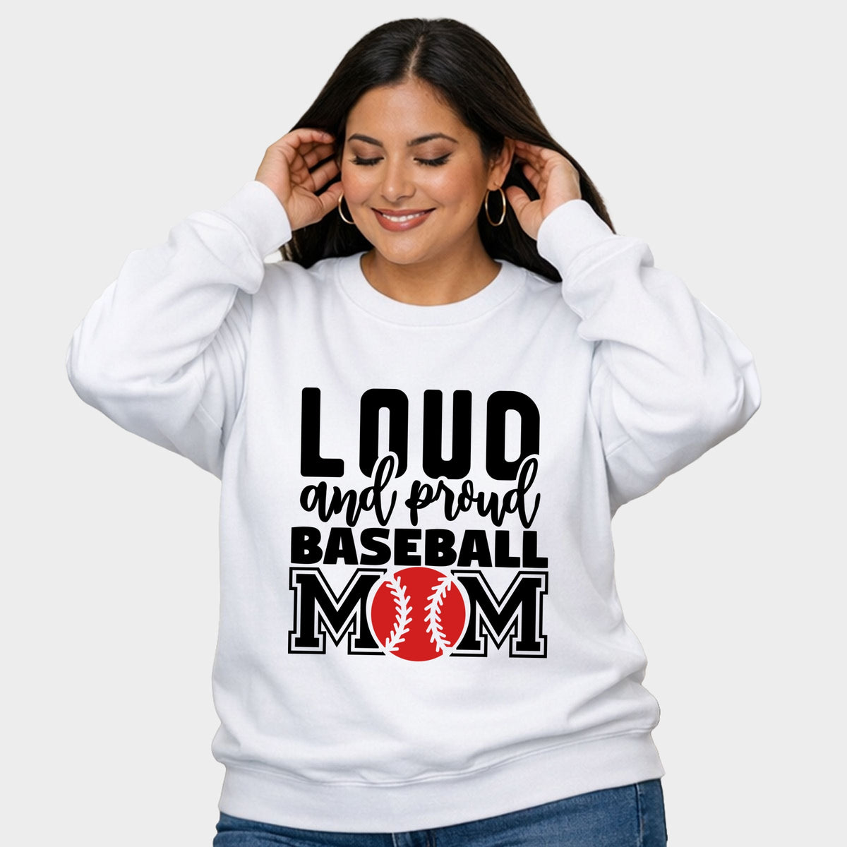 Loud And Proud Baseball Mom - Women's Plus Sized Graphic Sweatshirt
