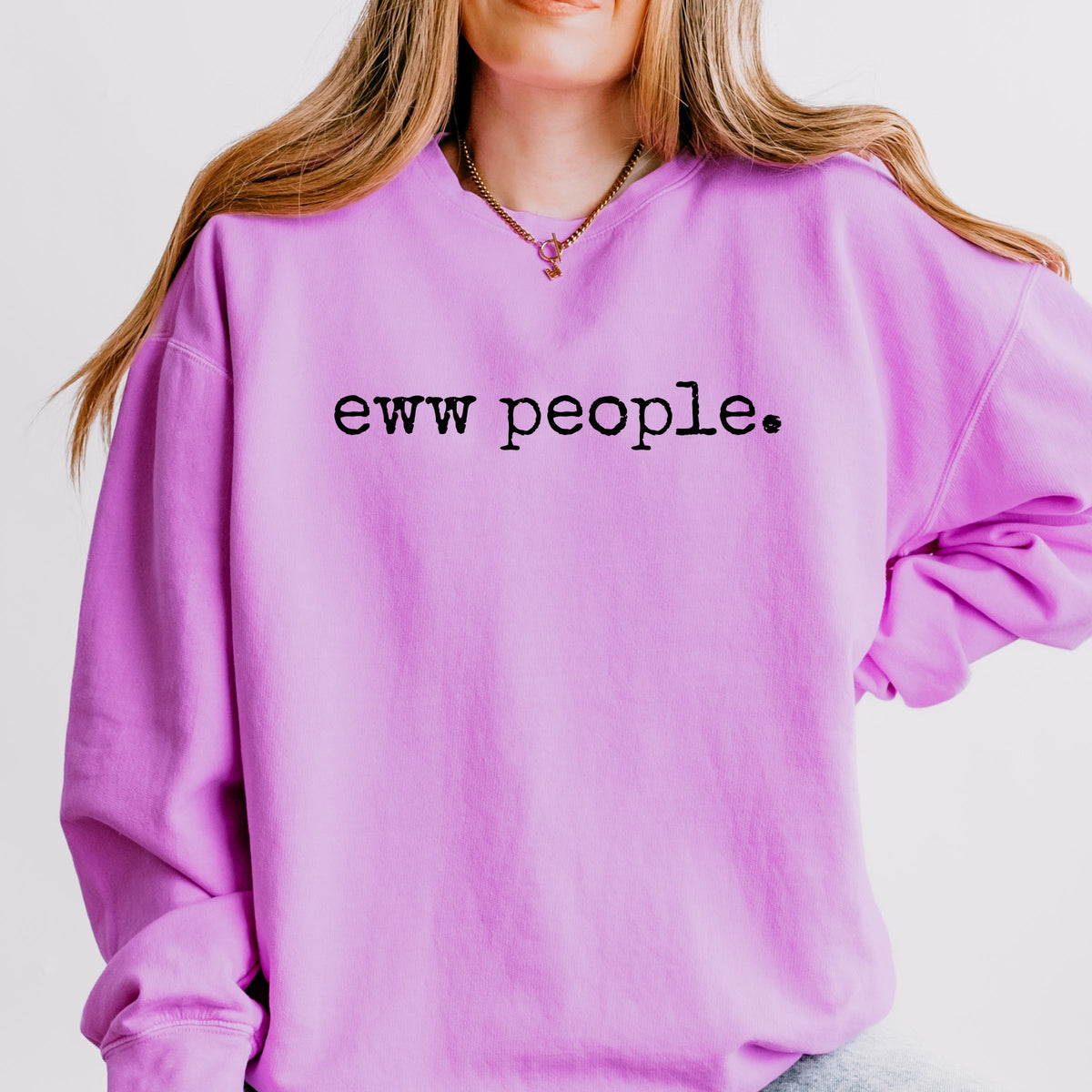 Eww People Typewriter - Women's Lightweight Garment Dyed Sweatshirt