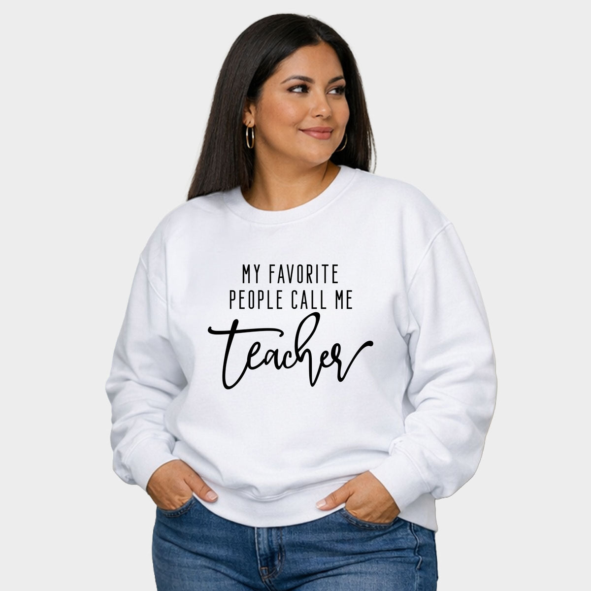 My Favorite People Call Me Teacher - Women's Plus Sized Graphic Sweatshirt
