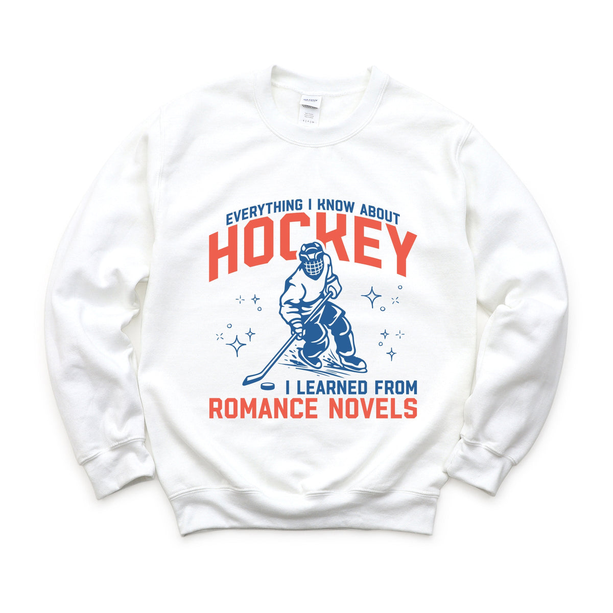 Everything I Know About Hockey Romance Novels - Women's Graphic Sweatshirt