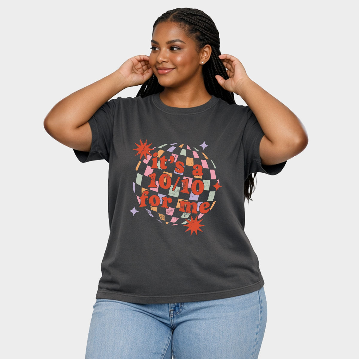 It's A 10/10 For Me Disco - Women's Plus Garment Dyed Tee