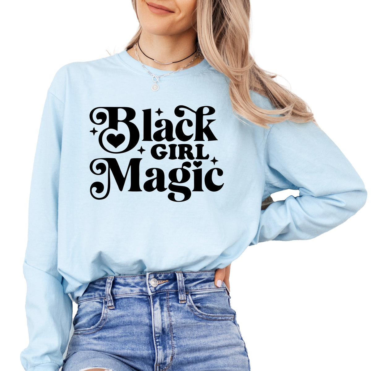Black Girl Magic - Women's Garment Dyed Long Sleeve Graphic T-Shirt