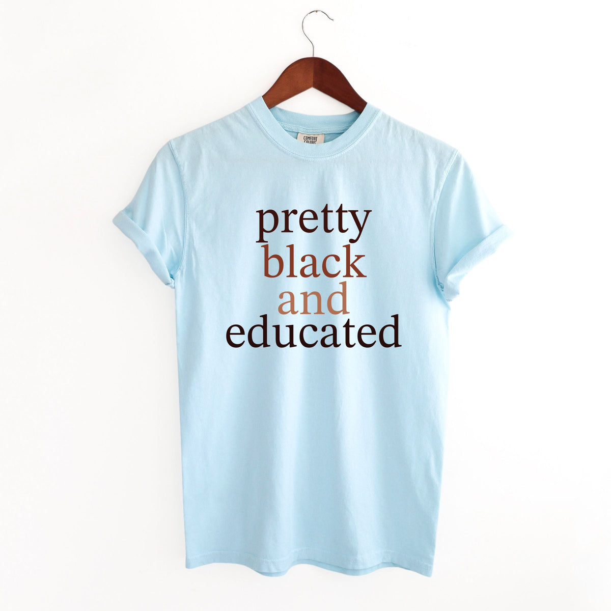 Pretty Black and Educated - Women's Garment Dyed Graphic T-Shirt