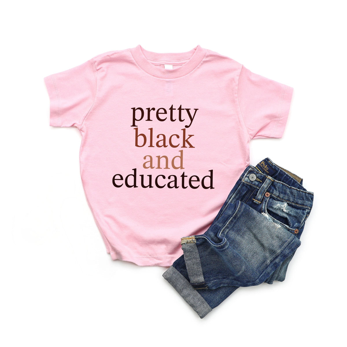 Pretty Black and Educated - Toddler Short Sleeve Graphic T-Shirt