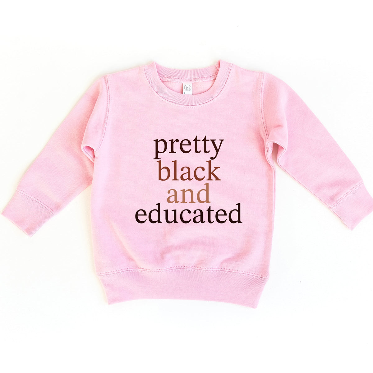 Pretty Black and Educated - Toddler Graphic Sweatshirt