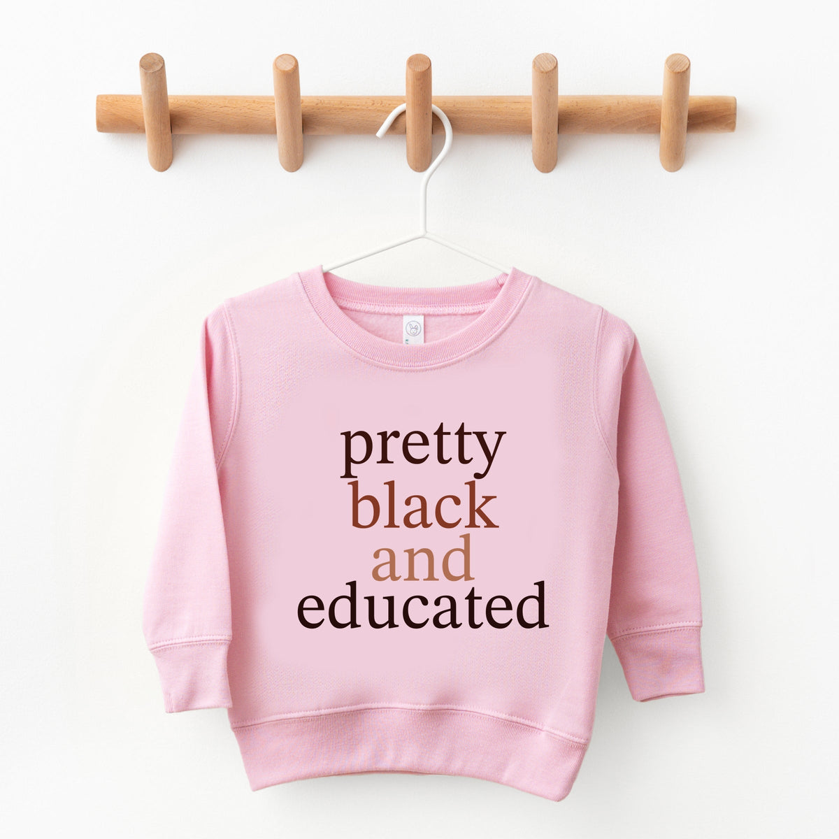 Pretty Black and Educated - Toddler Graphic Sweatshirt
