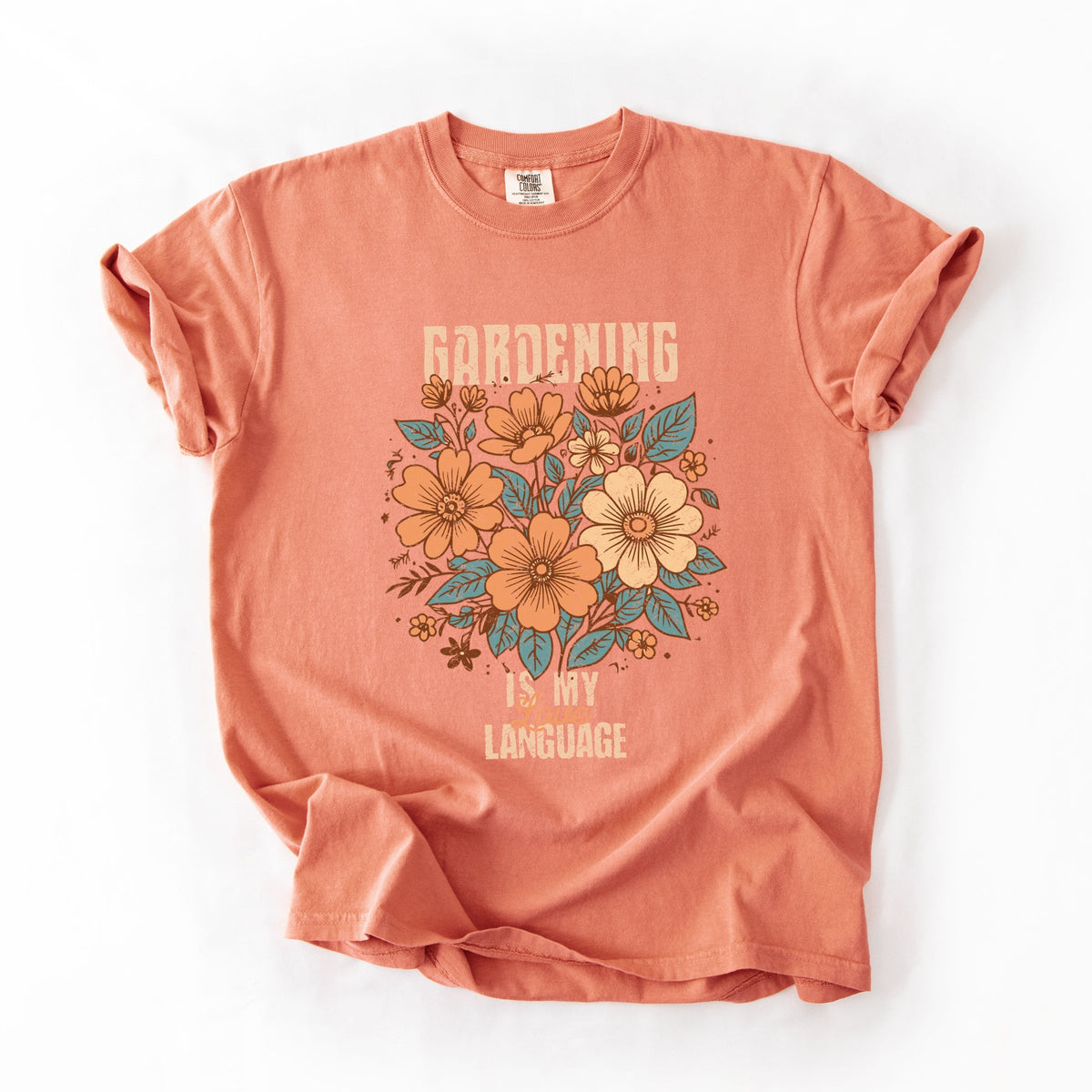 Gardening Is My Love Language - Women's Garment Dyed Graphic T-Shirt