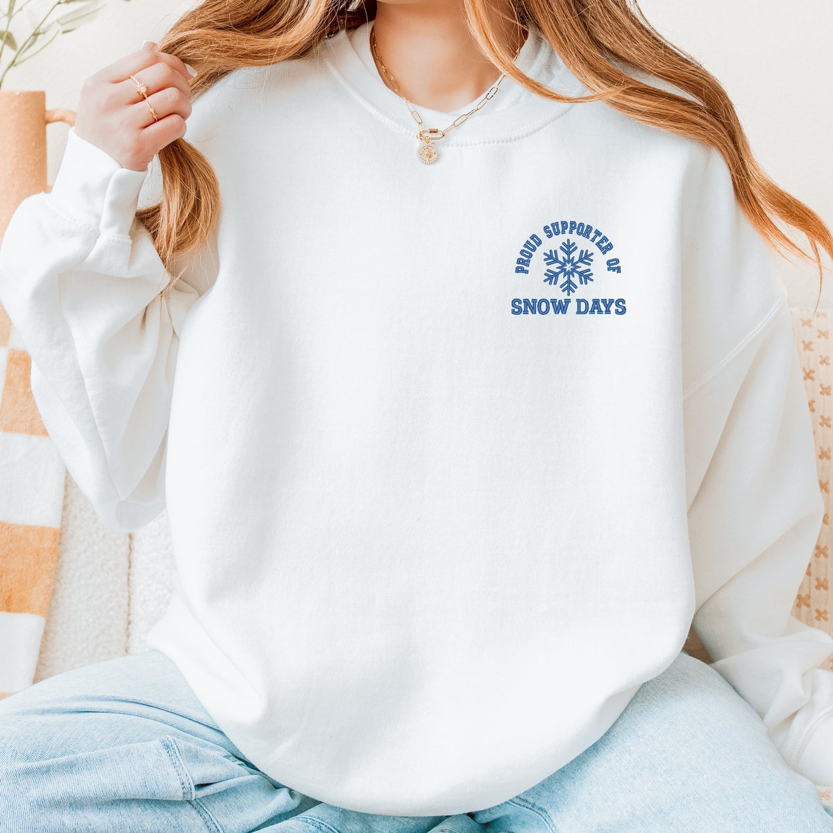Embroidered Proud Supporter Snow Days - Women's Graphic Sweatshirt