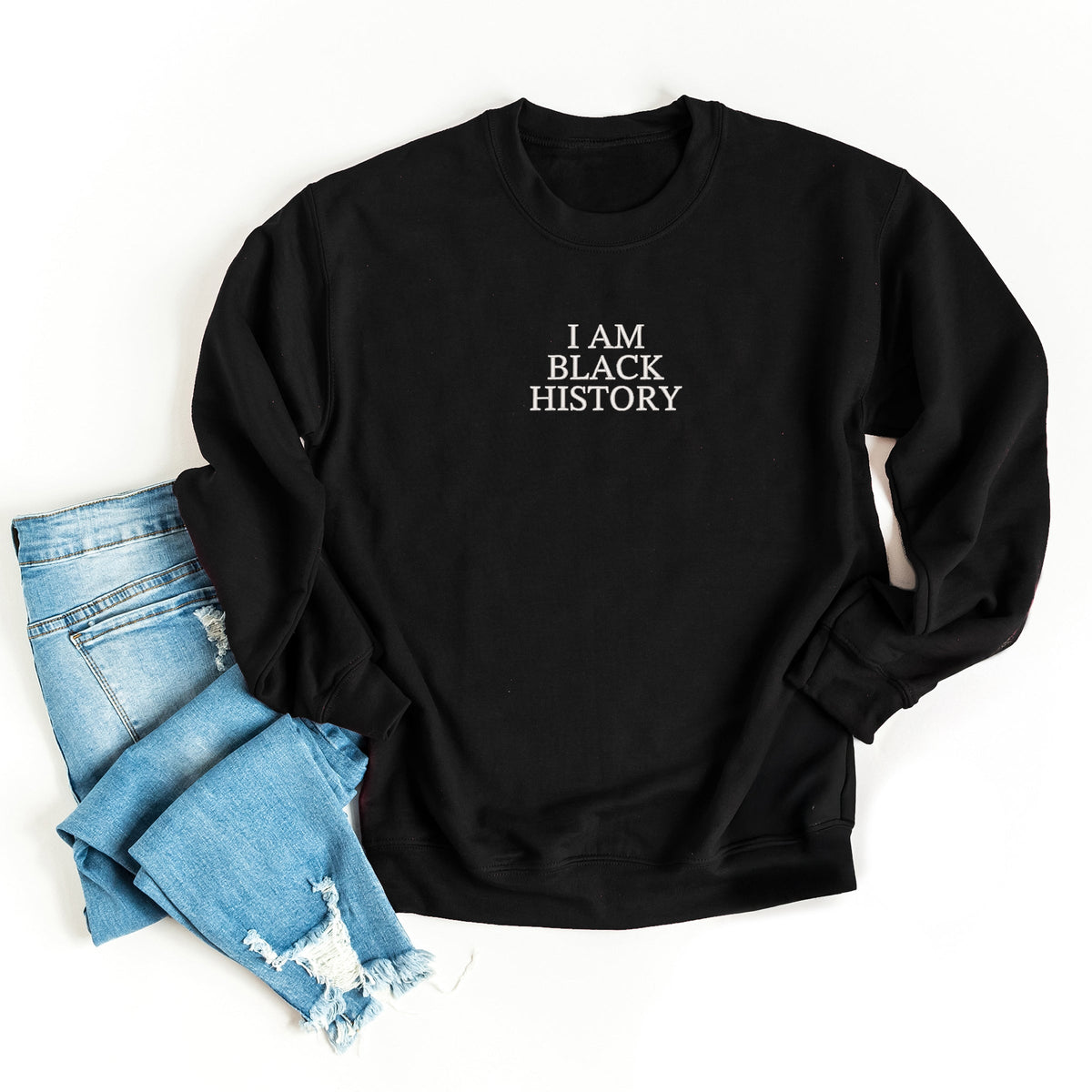Embroidered I Am Black History - Women's Graphic Sweatshirt